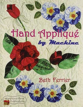 Hand appliqué by machine (Paperback)
