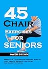 45 Chair Exercise...