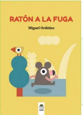 Ratón a la fuga (Hardcover)