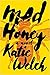 Mad Honey