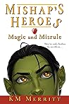 Magic and Misrule by K.M. Merritt