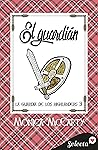 El guardián (La g...