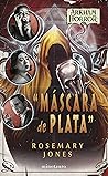 Máscara de plata