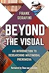 Beyond the Visual: An Introduction to Researching Multimodal Phenomena