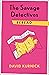The Savage Detectives Reread by David Kurnick