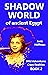 SHADOW WORLD of ancient Egy...