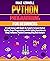 PYTHON PROGRAMMING FOR BEGINNERS: A CRASH COURSE WITH HANDS-ON PROJECTS TO LEARN PYTHON CODING, GAME PROGRAMMING WITH NO CODING EXPERIENCE IN 7 DAYS TO MASTER MACHINE LEARNING & BIG DATA ANALYSIS
