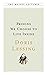 Prisons We Choose to Live Inside by Doris Lessing Prisons We Choose to Live Inside by Doris Lessing