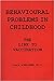 Behavioural Problems in Childhood: The Link to Vaccination