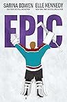 Epic by Sarina Bowen