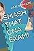 SMASH THAT CNA EXAM!