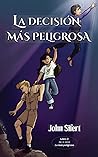 La decisión más p...