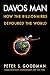 Davos Man: How the Billionaires Devoured the World