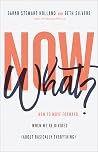 Now What?: How to Move Forward When We're Divided (About Basically Everything) Book cover for Now What?: How to Move Forward When We're Divided (About Basically Everything)