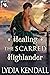 Healing the Scarred Highlander