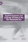 Applied Linguistics and Language Teaching in the Neo-Nationalist Era