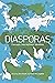 Diasporas: Concepts, Intersections, Identities