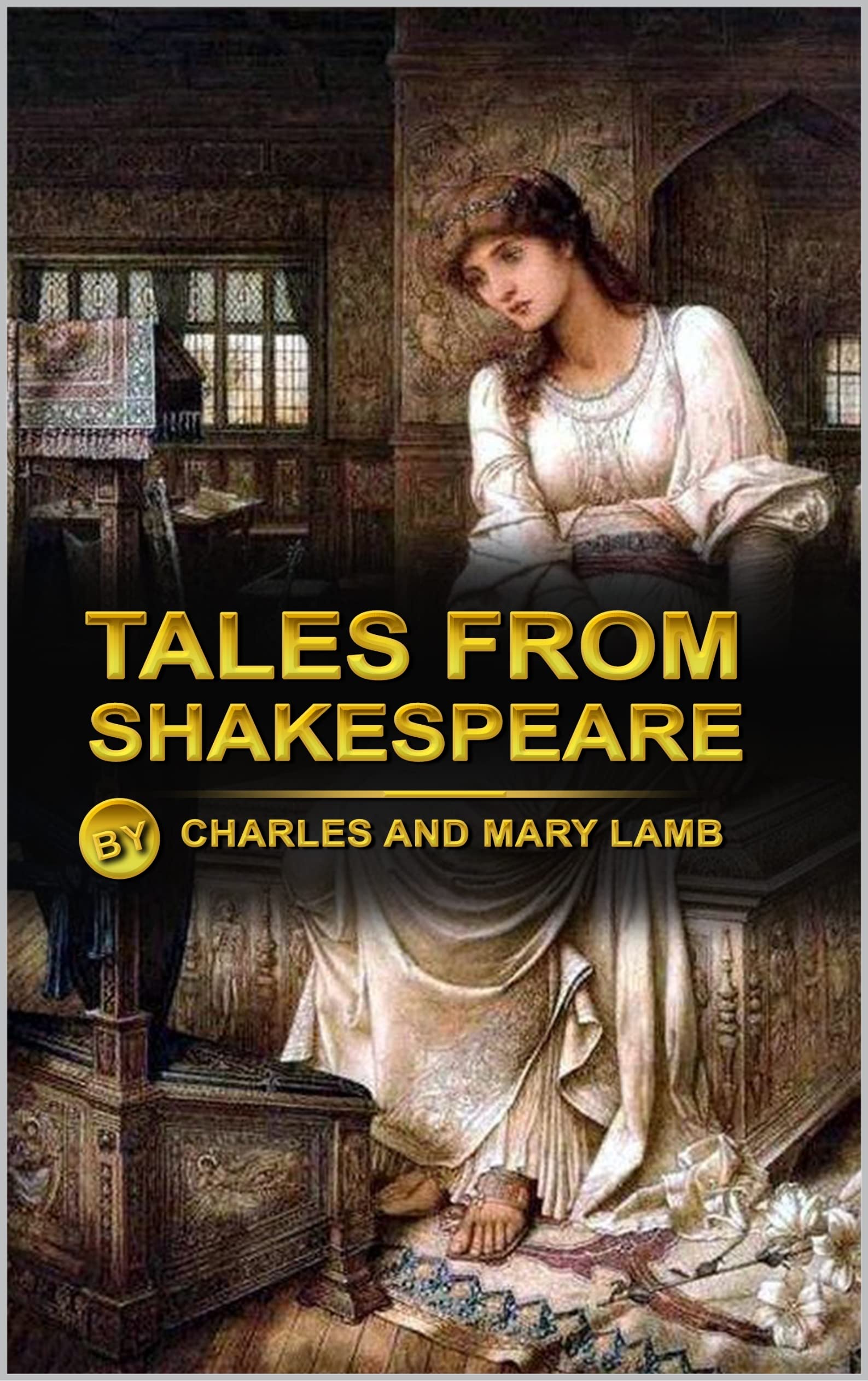Tales from Shakespeare: with original and illustrated