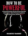 How to be Powerfu...