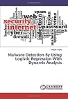 Malware Detection By Using Logistic Regression With Dynamic Analysis