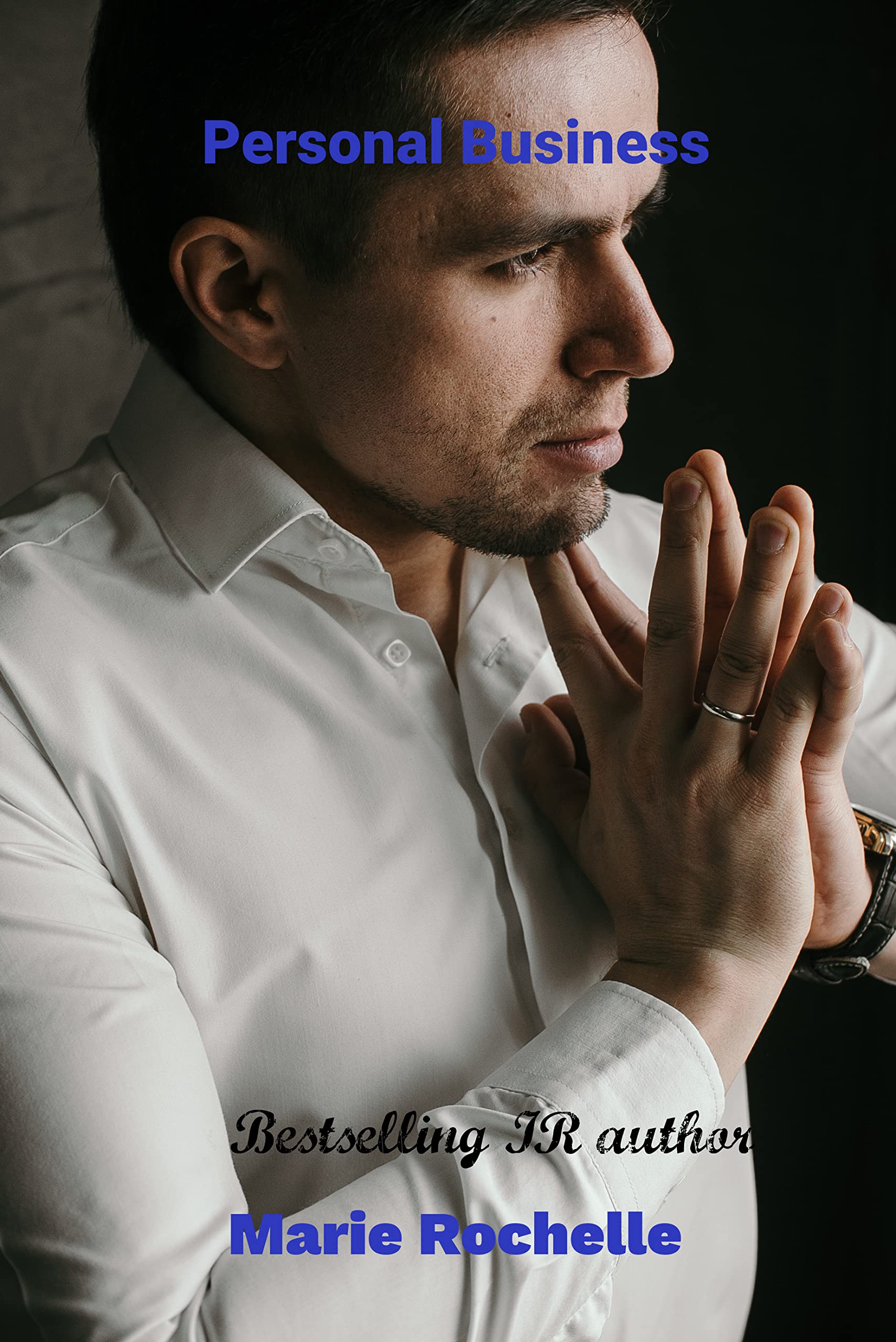 Personal Business (Kindle Edition)