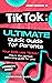 TikTok Ultimate Quick Guide...