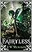 Fairyless