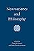 Neuroscience and Philosophy