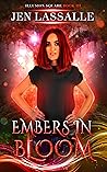 Embers In Bloom