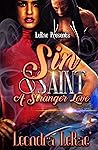 Sin & Saint: A Stranger Love