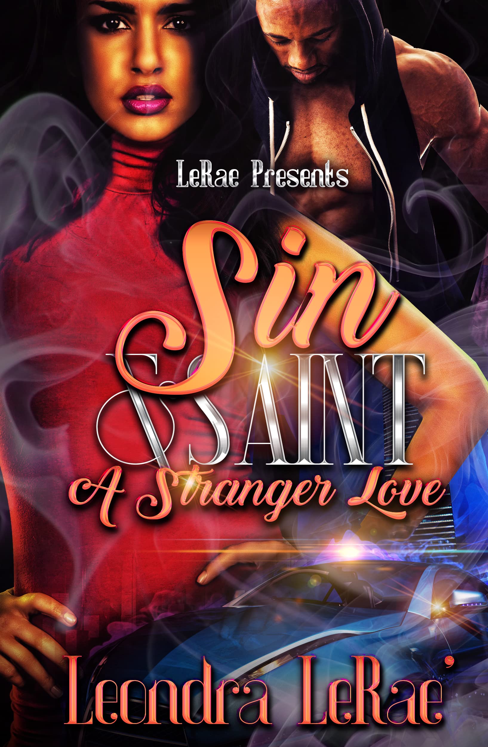 Sin & Saint: A Stranger Love (Kindle Edition)