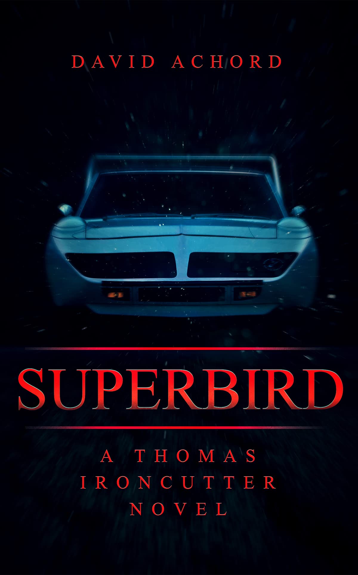 Superbird (A Thomas Ironcutter Novel)