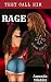 They Call Him Rage (The Wic...