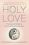 Holy Love: The Es...