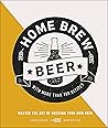 Home Brew Beer: M...