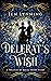 Delerat's Wish (Treaties of...