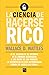 La ciencia de hacerse rico: El secreto revelado detrás de El Secreto (Spanish Edition)