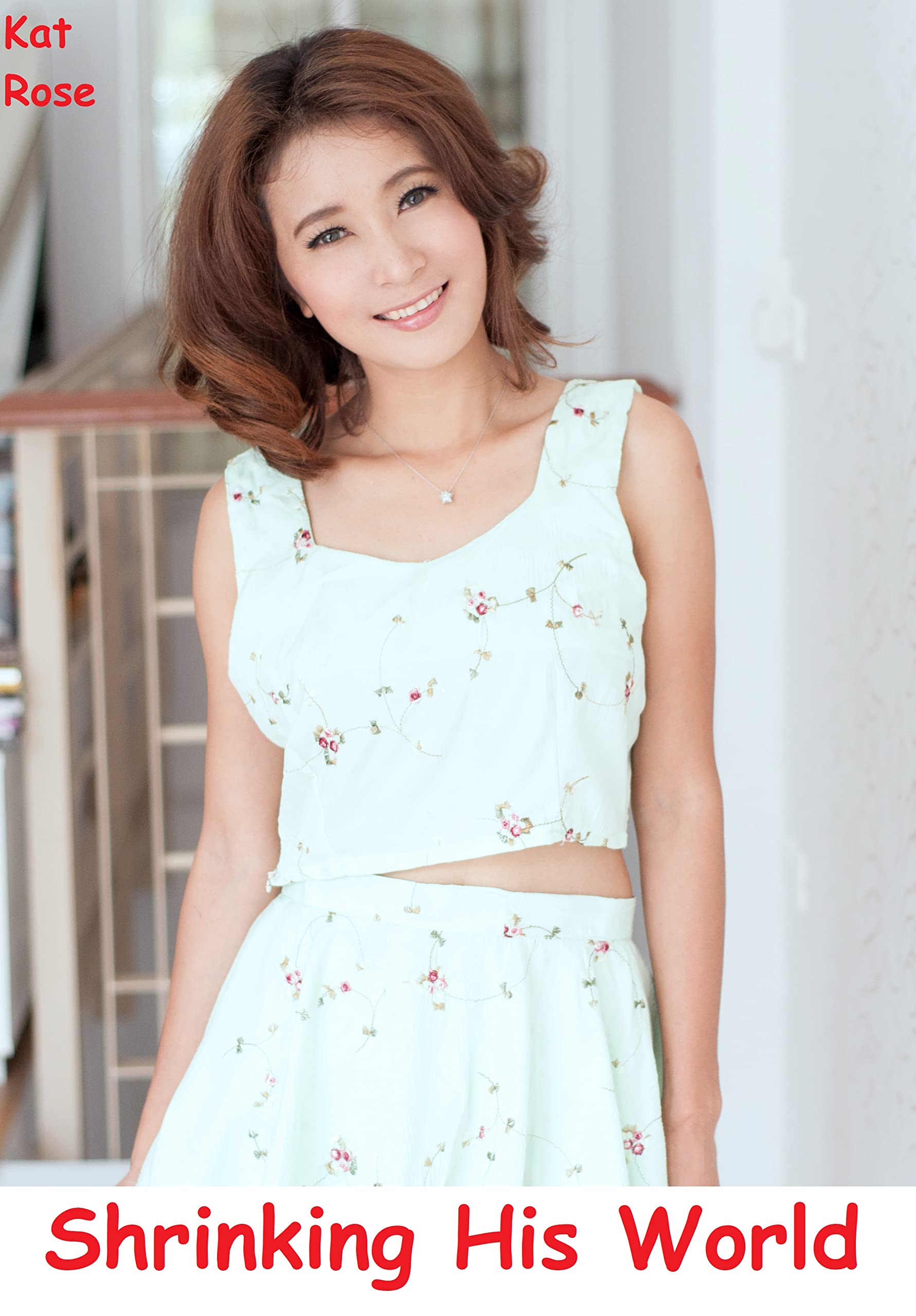 Shrinking His World (Kindle Edition)