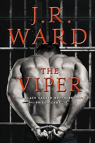 The Viper (Black Dagger Brotherhood: Prison Camp #3)