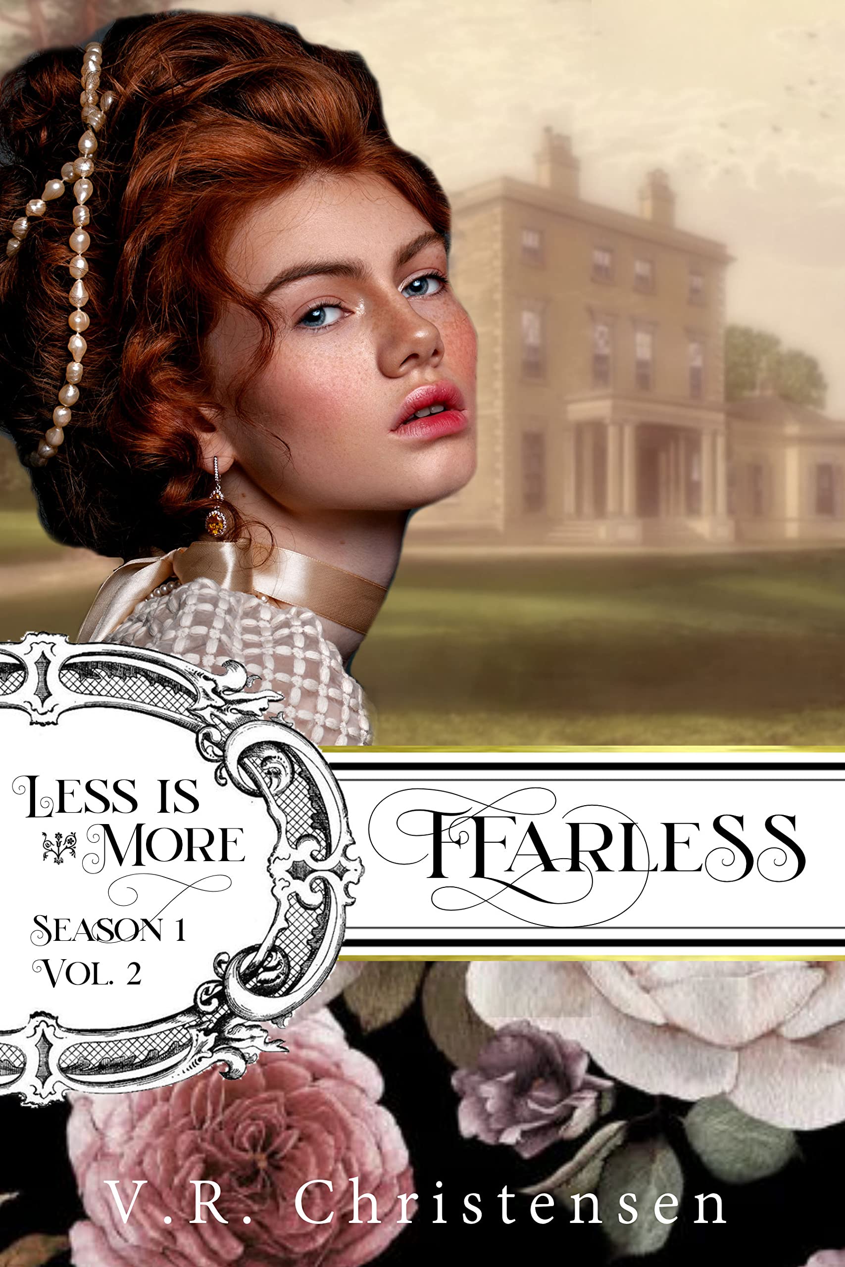 Fearless: Less is More "Season One", Volume Two (Less is More #2)
