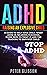 ADHD - Raising an Explosive...