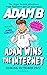 Adam Wins the Internet by AdamB