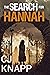 The Search for Hannah by CJ Knapp