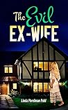 The Evil Ex-Wife