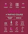 Wine: A Tasting C...