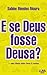 E Se Deus Fosse Deusa?