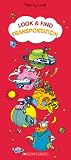 Look & Find Transportation (Look & Find) (Look & Find [Scholastic Library Publishing])