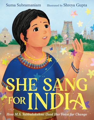 She Sang for India: How M.S. Subbulakshmi Used Her Voice for Change (Hardcover)