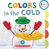 Colors in the Cold by Scholastic Inc.