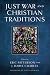 Just War and Christian Traditions